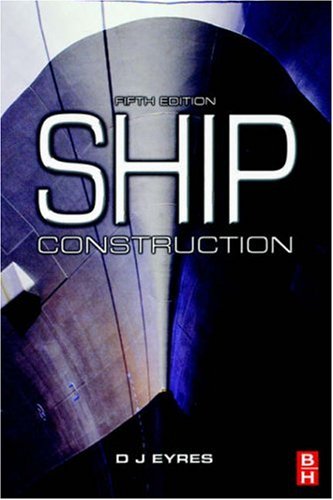 Ship Construction 5th Ed D J Eyres