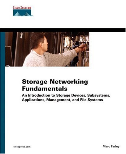 Storage Networking Fundamentals An Introduction To Storage Devices Subsystems Applications Management And File Systems 1st Edition Marc Farley