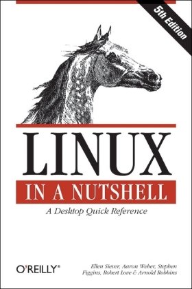 Linux In A Nutshell 5th Edition Fifth Edition Ellen Siever Aaron Weber