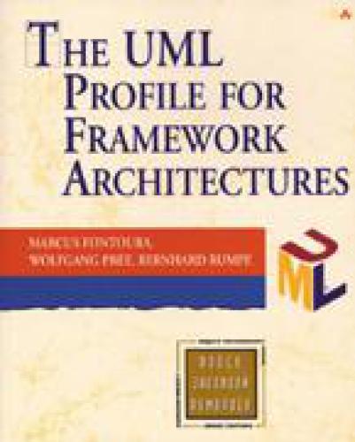 The Uml Profile For Framework Architectures 1st Edition Fontoura M