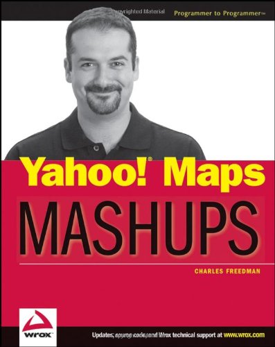 Yahoo Maps Mashups Charles Freedman