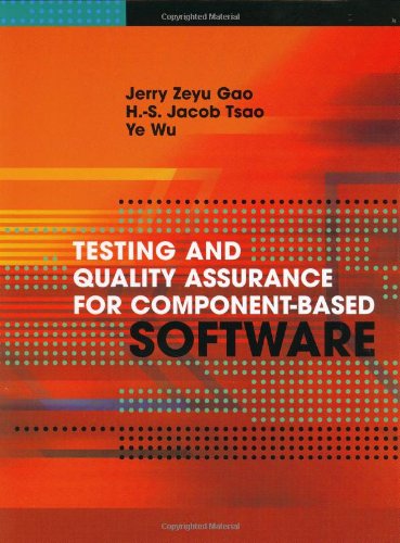 Testing And Quality Assurance For Componentbased Software Jerry Gao