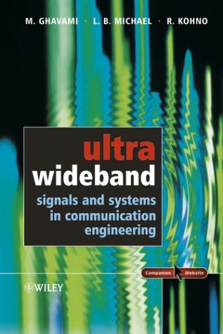 Ultra Wideband Signals And Systems In Communication Engineering M Ghavami