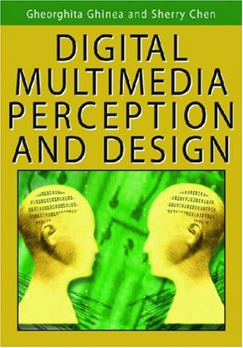 Digital Multimedia Perception And Design Illustrated Edition Georghita Ghinea