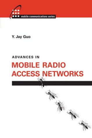 Advances In Mobile Radio Access Networks Y Jay Guo