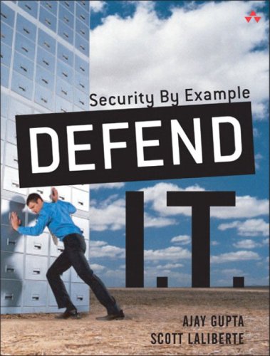 Defend It Security By Example Ajay Gupta Scott Laliberte