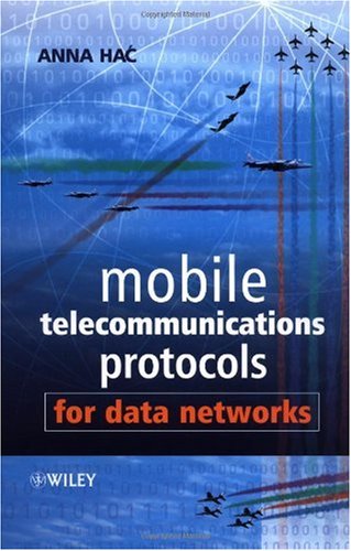 Mobile Telecommunications Protocols For Data Networks Anna Hac