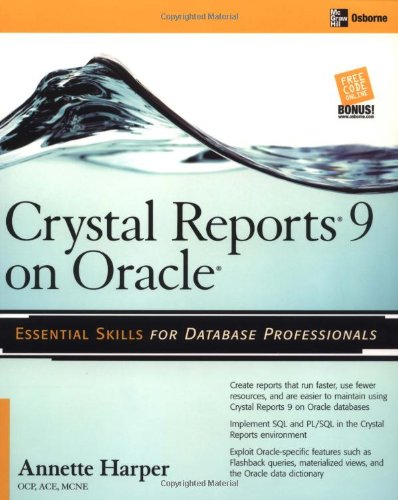 Crystal Reports 9 On Oracle 1st Edition Marie Annette Harper