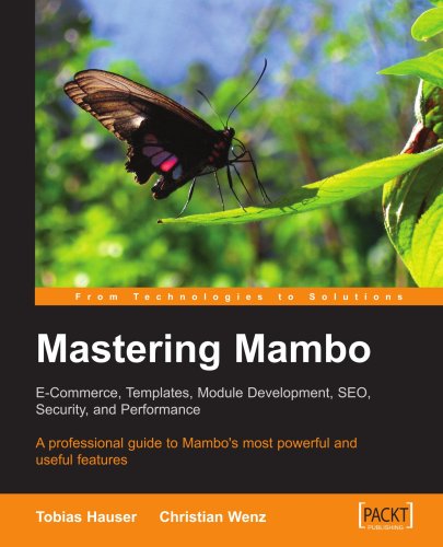 Mastering Mambo Ecommerce Templates Module Development Seo Security And Performance Tobias Hauser