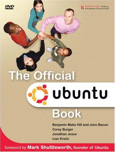 The Official Ubuntu Book Benjamin Mako Hill Jono Bacon Corey Burger