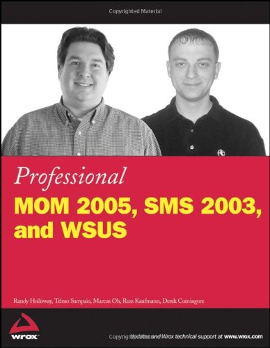 Professional Mom 2005 Sms 2003 And Wsus Randy Holloway Telmo Sampaio