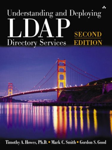 Understanding And Deploying Ldap Directory Services 2nd Edition Timothy A Howes