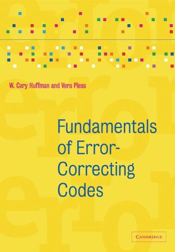 Fundamentals Of Errorcorrecting Codes 1st Edition W Cary Huffman