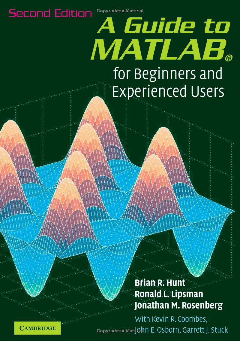 A Guide To Matlab For Beginners And Experienced Users 2nd Edition Brian R Hunt