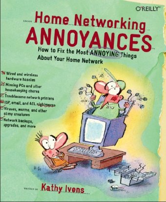 Home Networking Annoyances 1st Edition Kathy Ivens