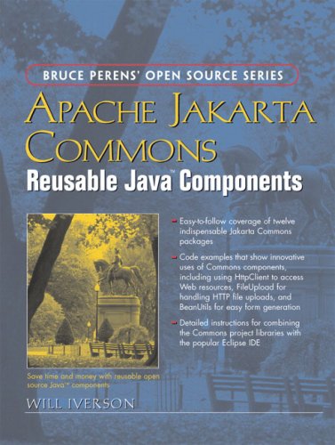Apache Jakarta Commons Reusable Java Components Will Iverson