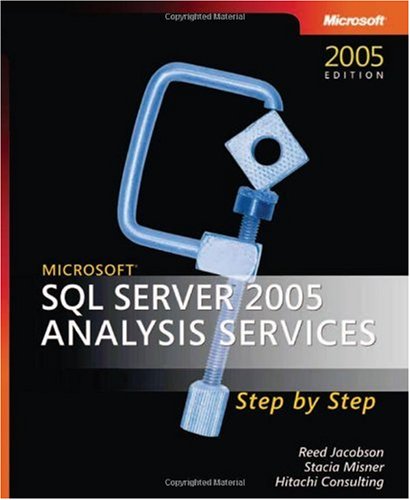 Microsoft Sql Server 2005 Analysis Services Step By Step Reed Jacobson