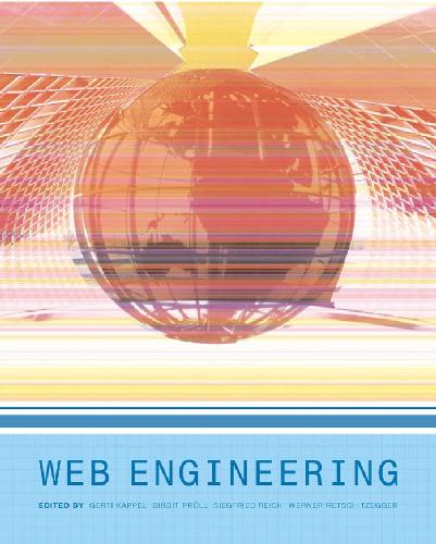 Web Engineering The Discipline Of Systematic Development Of Web Applications Kappel G Ed