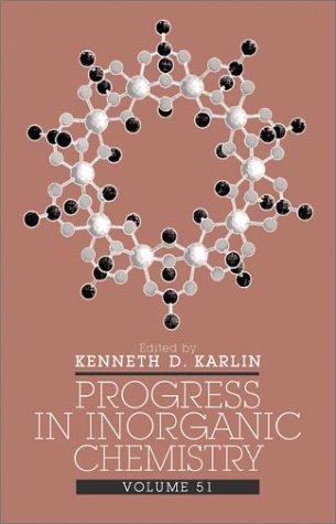 Progress In Inorganic Chemistry 1st Edition Kenneth D Karlin