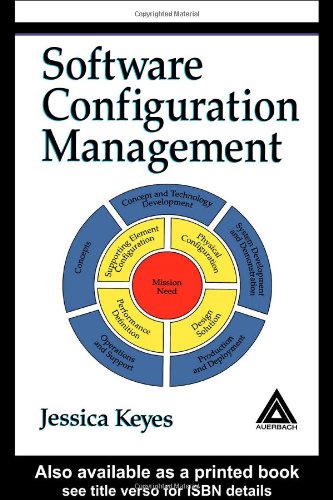 Software Configuration Management 1st Edition Jessica Keyes