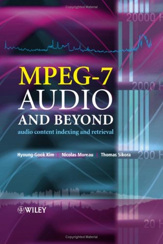 Mpeg7 Audio And Beyond Audio Content Indexing And Retrieval Hyounggook Kim