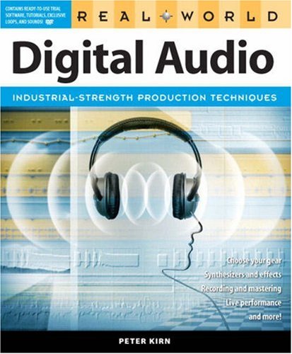 Real World Digital Audio Peter Kirn