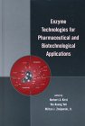 Enzyme Technologies For Pharmaceutical And Biotechnological Applications 1st Edition Herbert Kirst