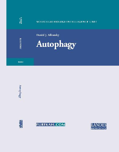 Autophagy 1st Edition Daniel J Klionsky