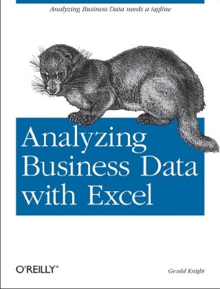 Analyzing Business Data With Excel 1st Edition Gerald Knight