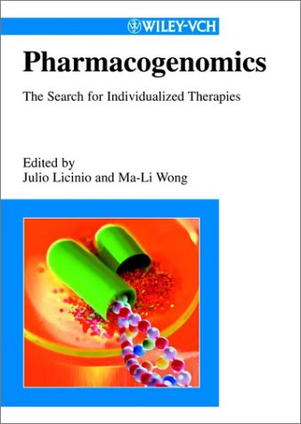 Pharmacogenomics The Search For Individualized Therapies 1st Edition Julio Licinio