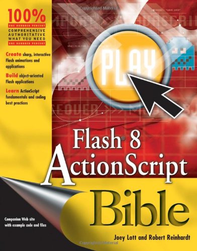 Flash 8 Actionscript Bible Joey Lott Robert Reinhardt