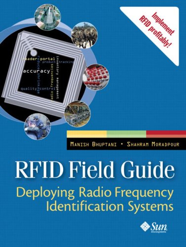 Rfid Field Guide Deploying Radio Frequency Identification Systems Manish Bhuptani