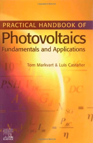 Practical Handbook Of Photovoltaics Fundamentals And Applications 1st Edition Augustin Mcevoy