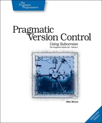 Pragmatic Version Control Using Subversion 2nd Ed Mike Mason