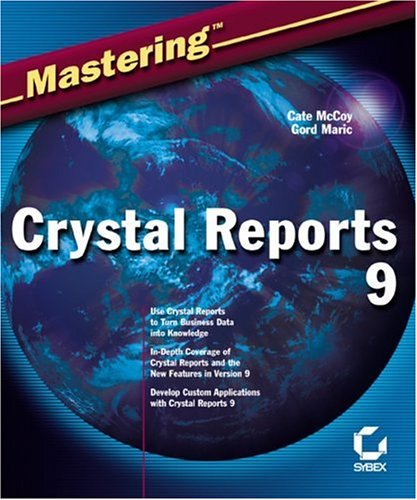 Mastering Crystal Reports 9 1st Edition Cate Mccoy Gord Maric