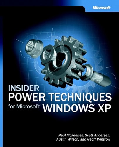 Insider Power Techniques For Microsoft Windows Xp 1st Edition Paul Mcfedries