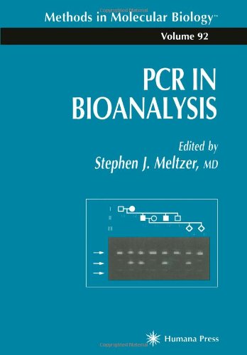 Pcr In Bioanalysis 1st Edition Stephen J Meltzer