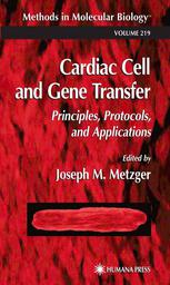 Cardiac Cell And Gene Transfer Principles Protocols And Applications 1st Edition Faris P Albayya