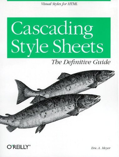 Cascading Style Sheets The Definitive Guide 1st Edition Eric A Meyer