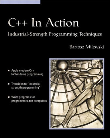 C In Action Industrial Strength Programming Techniques Bartosz Milewski