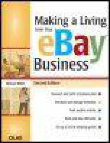 Making A Living From Your Ebay Business 2nd Edition Michael Miller