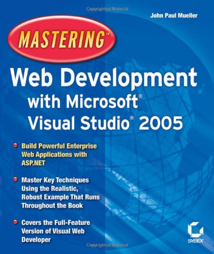 Mastering Web Development With Microsoft Visual Studio 2005 John Paul Mueller