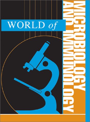 World Of Microbiology And Immunology K Lee Lerner Brenda Wilmoth Lerner