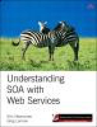 Understanding Soa With Web Services Eric Newcomer Greg Lomow