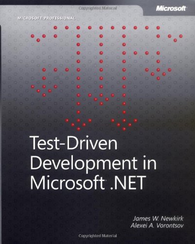 Testdriven Development In Microsoft Net 1st Edition James W Newkirk