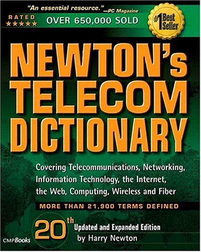 Newtons Telecom Dictionary 20th Harry Newton