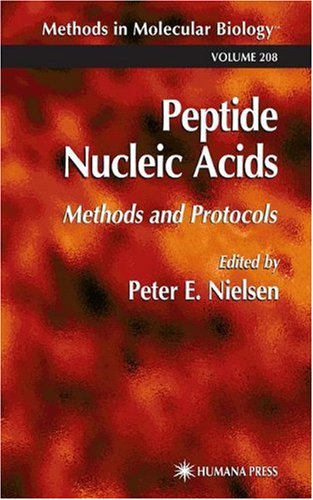 Peptide Nucleic Acids Methods And Protocols 1st Peter E Nielsen