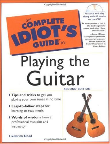 The Complete Idiots Guide To Playing Guitar 2nd Frederick Noad
