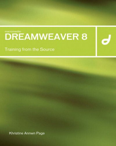 Macromedia Dreamweaver 8 Training From The Source Khristine Annwn Page