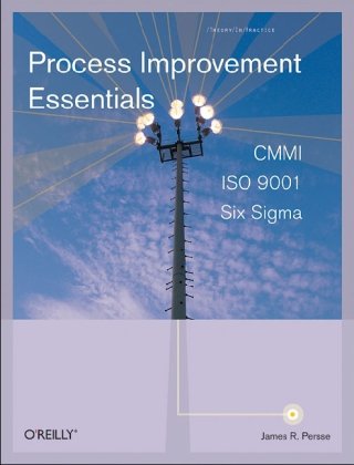 Process Improvement Essentials James R Persse Phd